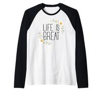 Positive Floral Daisy Flower, Inspirational, Life is Great Camiseta Manga Raglan