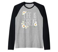 Positive Floral Daisy Flower, Inspirational, Life is Great Camiseta Manga Raglan
