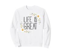Positive Floral Daisy Flower, Inspirational, Life is Great Sudadera