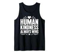 Positive Kindness Inspirational Quote Human Kindness Always Camiseta sin Mangas