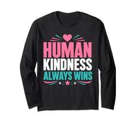 Positive Kindness Inspirational Quote Human Kindness Always Manga Larga