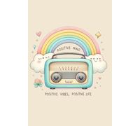 Positive Mind Positive Life A Guided Journal for Mindful Living | 90 Days Pages