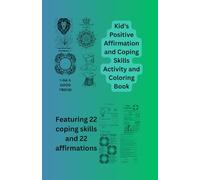 Positive Minds: Affirmations & Coping Skills Coloring and Activity Book: Created by a Children's Mental Health Therapist- Help kids build confidence ... by a professional. (Mindful Scribbles)