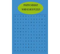 Positive Mindset Word Search Puzzles: Inspiring Words to Build Confidence , Focus , and Mental Strength