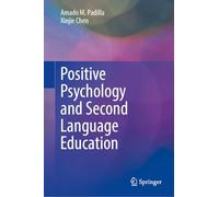 Positive Psychology and Second Language Education