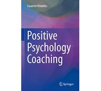 Positive Psychology Coaching