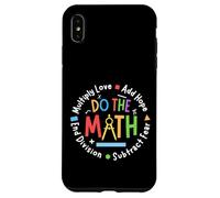 Positive Quote Inspiring Saying Love Hope Fear Do The Math Carcasa para iPhone XS Max