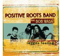 positive roots band & bob wasa - Reggae Filling
