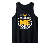Positive Self Love Motivation I Celebrate Me Today Camiseta sin Mangas