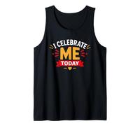 Positive Self Love Motivation I Celebrate Me Today Camiseta sin Mangas