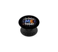 Positive Self Love Motivation I Celebrate Me Today PopSockets PopGrip Adhesivo