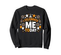 Positive Self Love Motivation I Celebrate Me Today Sudadera