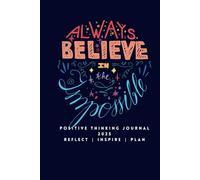 Positive Thinking Journal 2025 | 365 Days of Positivity: Positive Daily Affirmations, Visions, Plans, and Daily Inspiration | Full-Year Dated Diary for 2025