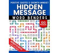 Positive Thinking Quotes Hidden Message Word Benders Word Search, 100 Puzzles with Inspirational Quotes for Growth Mindset, Mindfulness & Anxiety ... (Hidden Message Word Search Puzzle Books)
