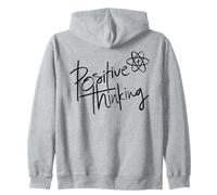 Positive Thinking Sign Think Like a Proton Be Positive Quote Sudadera con Capucha
