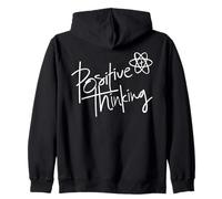 Positive Thinking Sign Think Like a Proton Be Positive Quote Sudadera con Capucha