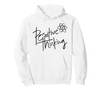 Positive Thinking Sign Think Like a Proton Be Positive Quote Sudadera con Capucha