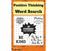 Positive Thinking Word Search Puzzle Book: Word Searches with Easy to Read Print about Positive Thinking | 6x9in, 110 Pages | 50+ Puzzles | Great For All Occasions.