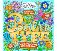 Positive Type: An Inspirational Coloring Book