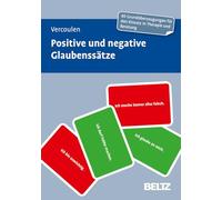 Positive und negative Glaubenssätze: 80 Grundüberzeugungen für den Einsatz in Therapie und Beratung. Mit 16-seitigem Booklet. Kartenformat 9,8 x 14,3 cm in stabiler Box.