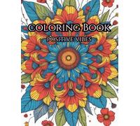 Positive Vibes Adult Coloring Book