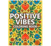Positive Vibes Coloring Book