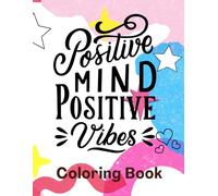 Positive Vibes Coloring Book