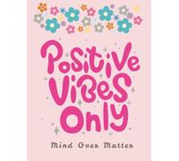 Positive Vibes Only Composition Notebook, Journal Pink