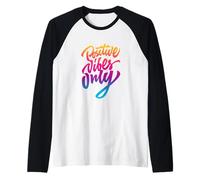 Positive Vibes Only T-Shirt, Inspirational Quotes Graphic Camiseta Manga Raglan