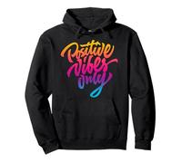 Positive Vibes Only T-Shirt, Inspirational Quotes Graphic Sudadera con Capucha