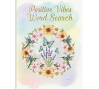 Positive Vibes Word Search: Vol 2