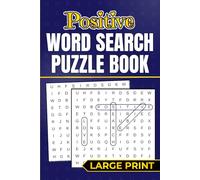 Positive word search puzzle book: 45+ word searches to Keep the Brain Active & Mind Relaxed with Positive, Uplifting &Good vibes Words | Puzzles for ... | Gift for birthdays, holidays and free time