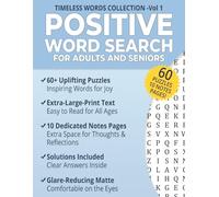 Positive Word Search: Uplifting Large-Print Puzzles for Adults and Seniors (Timeless Words Collection)