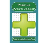 Positive Word Search: Word searches with easy to read print about all things positive, inspiration, uplifting, and more