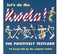 Positively Testcard - Let's Do the Kwela!