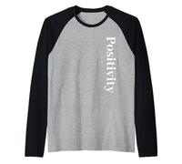 Positividad, positivo, motivacional, motivación, feliz Camiseta Manga Raglan