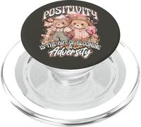 Positivity is The Art of Blooming in Adversity Teddy Bears PopSockets PopGrip para MagSafe