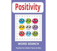 Positivity Word Search Puzzle Book: Word Searches With Easy To Read Print, Positive, Good Vibes and more | Positivity, 6X9 inches, 110 pages | 50+Puzzles... Gift Games Vacation Holidays