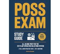 POSS Exam Study Guide: All-in-One Prep for the EEI Plant Operator Selection System with 3 Full-Length Practice Tests and 370+ Questions with Detailed Answer Explanations