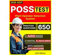 POSS Test Study Guide 650 Questions with Explanations for the Plant Operator Selection System Exam