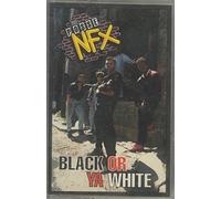 Posse Nfx - Black Or Ya White [Import]
