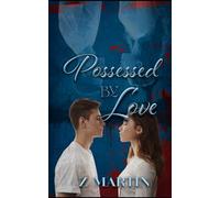 Possessed By Love