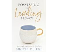 Possessing the Leading Legacy: Anointing & Imparting of the Holy Spirit