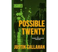 Possible Twenty: A Tommy Gallagher Thriller (Tommy Gallagher and the New York Irish Mob)