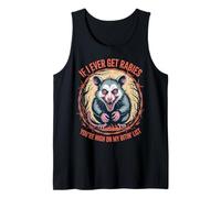 Possum If I Ever Get Rabies, You'Re High On My Bitin' List Camiseta sin Mangas