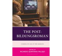 Post-Bildungsroman, The: Coming of Age at the Margins
