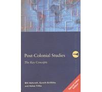 Post-Colonial Studies: The Key Concepts (Routledge Key Guides)