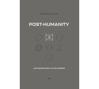 Post-Humanity: Anthropology in the Mirror