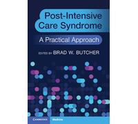 Post-Intensive Care Syndrome: A Practical Approach