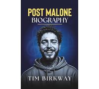 Post Malone Biography: Unveiling the Life, Music, and Cultural Impact of a Modern Icon